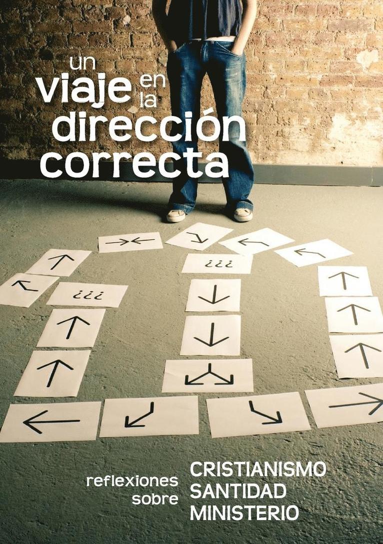 Un viaje en la direccin correcta (Spanish 1