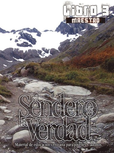 bokomslag El Sendero de La Verdad, Libro 3 (Maestro)