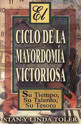 Stan Toler, Linda Toler - Ciclo de La Mayordom a Victoriosa, Häftad