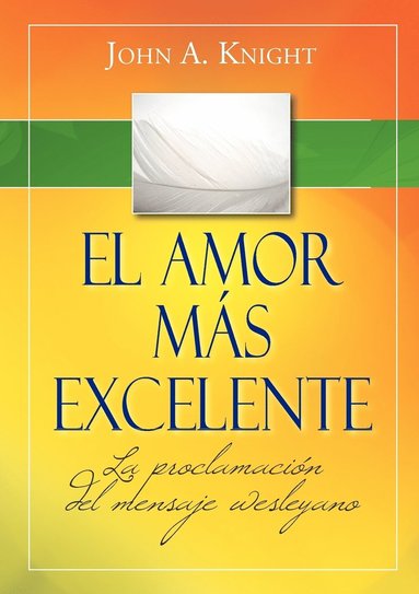 bokomslag El amor ms excelente