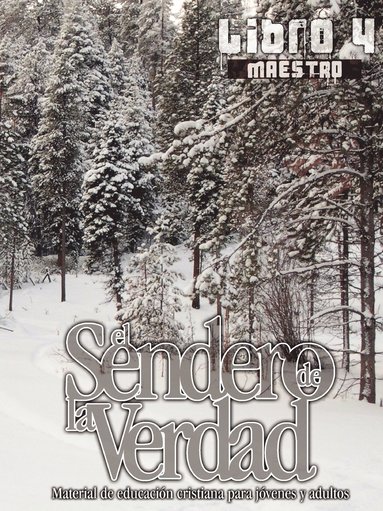 bokomslag Sendero de la Verdad, Libro 4 (Maestro)