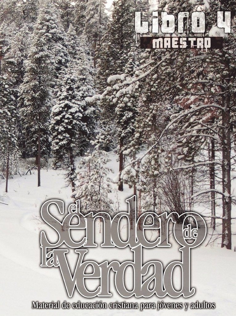 Sendero de la Verdad, Libro 4 (Maestro)