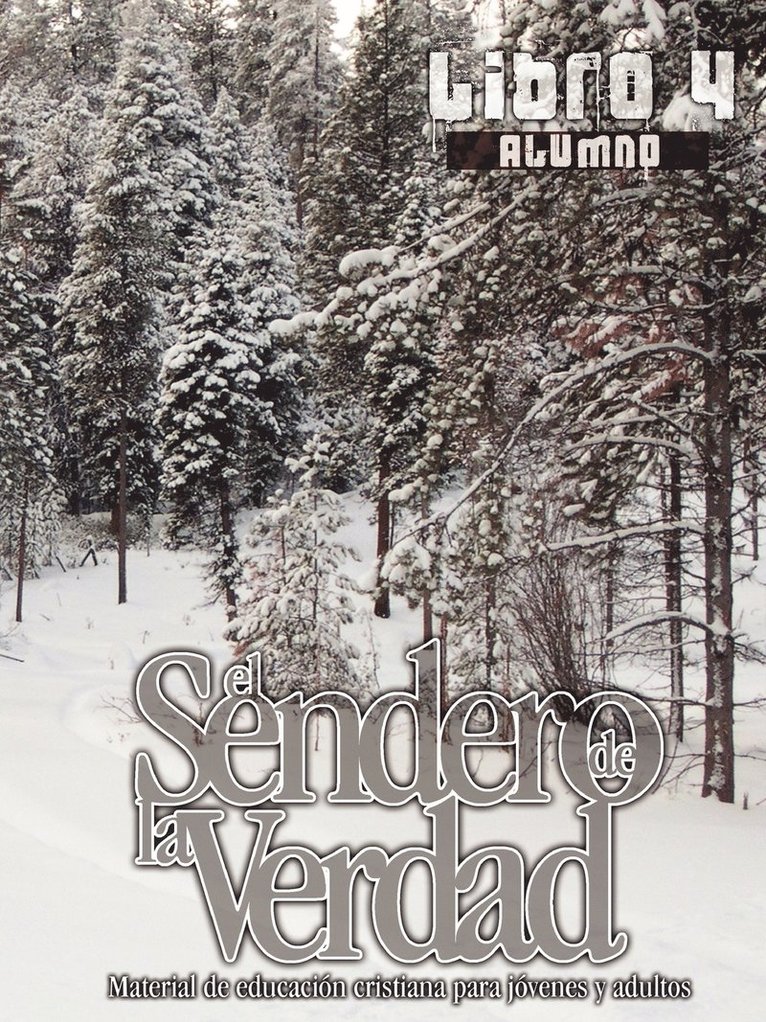 Sendero de la Verdad, Libro 4 (Alumno)