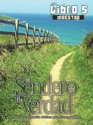 Sendero de la Verdad, Libro 5 (Maestro)