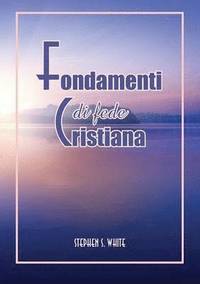 bokomslag Fondamenti Di Fede Cristiana