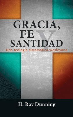 Gracia, Fe y Santidad 1