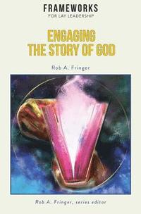 bokomslag Engaging the Story of God