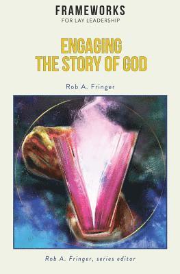 Engaging the Story of God 1
