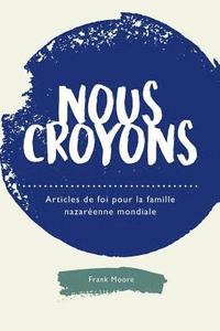 bokomslag Nous croyons