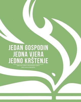 bokomslag Jedan Gospodin jedna vjera jedno krstenje