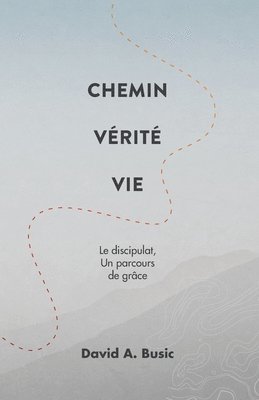 Chemin Vérité Vie