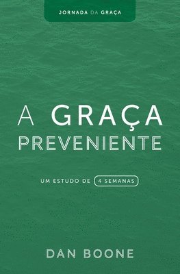 Dan Boone - A Graça Preveniente, Häftad