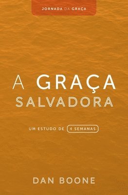 Dan Boone - A Graça Salvadora, Häftad
