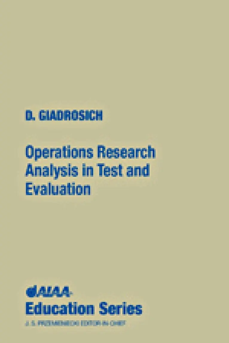 Donald L Giadrosich - Operations Research Analysis in Test and Evaluation, Inbunden. Tillgänglighet: Lägg i varukorg