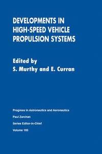 bokomslag Developments in High-Speed Vehicle Propulsion Systems