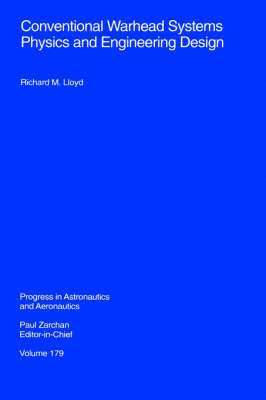 Conventional Warhead Systems Physics and Engineering Design 1