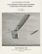 bokomslag Gossamer Condor and Albatross: A Case Study in Aircraft Design