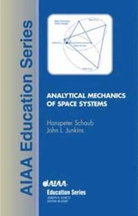 bokomslag Analytical Mechanics of Space Systems