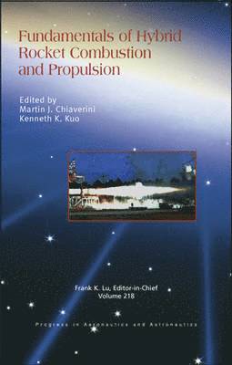 Fundamentals of Hybrid Rocket Combustion and Propulsion