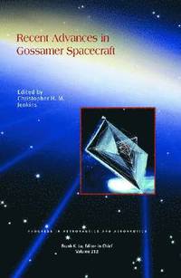bokomslag Recent Advances in Gossamer Spacecraft