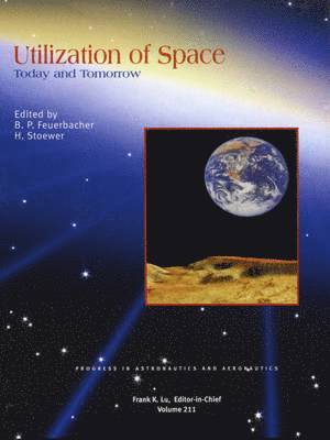 Bernst P. Feuerbacher, Heinz Stoewer, B. P. Feuerbacher, H. Stoewer, B P Feuerbacher - Utilization of Space, Inbunden