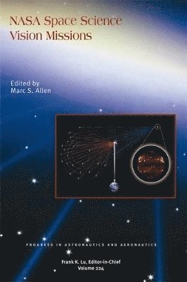 Marc Allen, Marc S. Allen, Marc S Allen - NASA Space Science Vision Missions, Inbunden