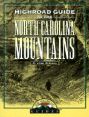 bokomslag Highroad Guide to the North Carolina Mountains