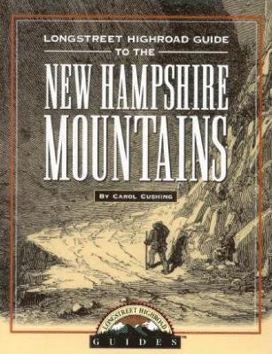 bokomslag Longstreet Highroad Guide to the New Hampshire Mountains