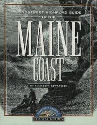 bokomslag Longstreet Highroad Guide to the Maine Coast