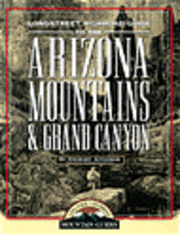 bokomslag Longstreet Highroad Guide to the Arizona Mountains & Grand Canyon