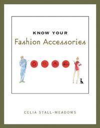 bokomslag Know Your Fashion Accessories