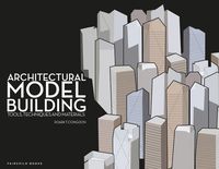 bokomslag Architectural Model Building