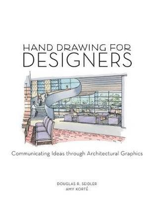 Amy Korté, Douglas R. Seidler, Amy Korte, USA) Seidler, Douglas R. (Marymount University - Hand Drawing for Designers, Häftad