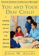 You and Your Deaf Child