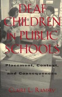 bokomslag Deaf Children in Public Schools
