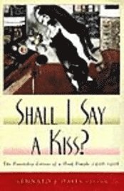 bokomslag Shall I Say a Kiss?