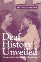 bokomslag Deaf History Unveiled