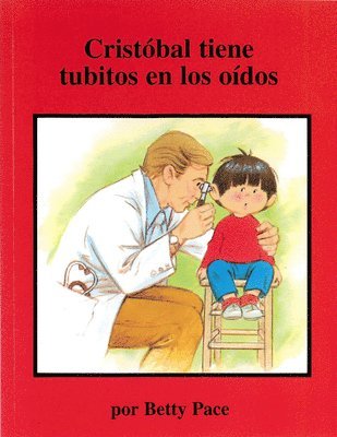 Cristobal Tiene Tubitos En Los Oidos (Chris Gets Ear Tubes) 1