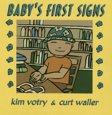 Baby's First Signs 1