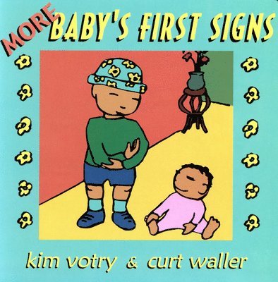 More Baby's First Signs 1