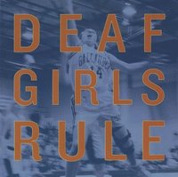 bokomslag Deaf Girls Rule