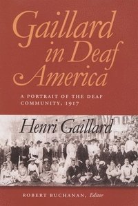 bokomslag Gaillard in Deaf America