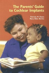 bokomslag Parents' Guide to Cochlear Implants