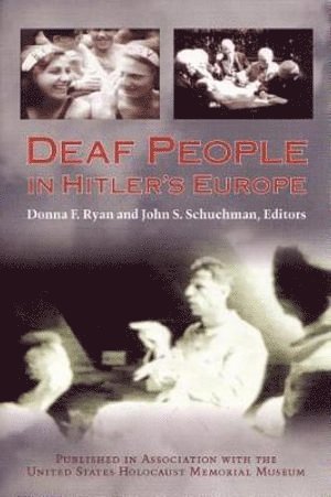 bokomslag Deaf People in Hitler's Europe