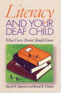 bokomslag Literacy and Your Deaf Child
