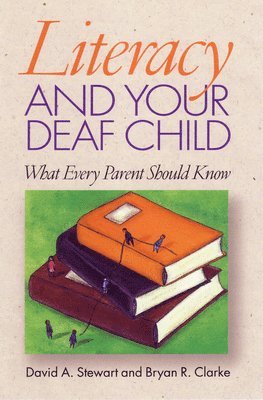 bokomslag Literacy and Your Deaf Child