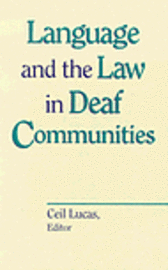 bokomslag Language and the Law in Deaf Communities