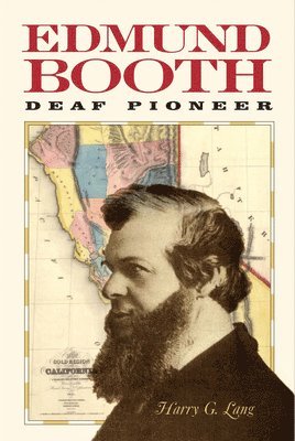 Edmund Booth  Deaf Pioneer 1