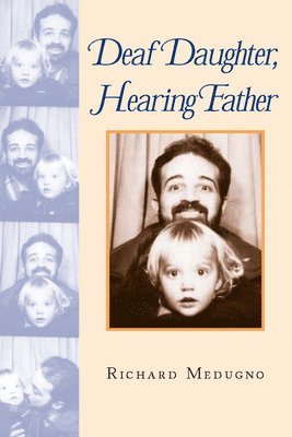 Deaf Daughter, Hearing Father 1