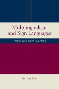 bokomslag Multilingualism and Sign Languages